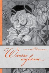 Wiersze wybrane - Maria Pawlikowska-Jasnorzewska - ebook
