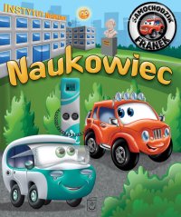 Samochodzik Franek. Naukowiec - Karolina Górska - ebook