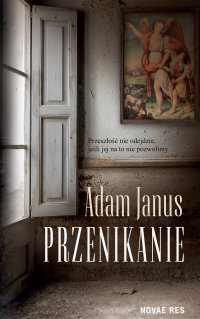 Przenikanie - Adam Janus - ebook
