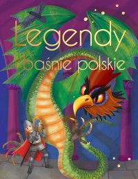 Legendy i baśnie polskie. Wydanie ekskluzywne - Opracowanie zbiorowe - ebook