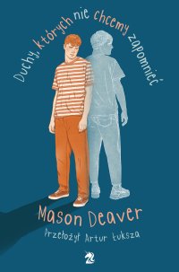 Duchy, których nie chcemy zapomnieć - Mason Deaver - ebook