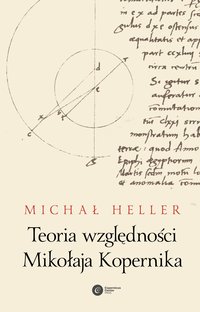 Teoria względności Mikołaja Kopernika - Michał Heller - ebook