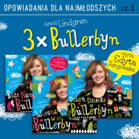 Bullerbyn. Trzy opowiadania - Astrid Lindgren - audiobook