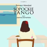 Sopockie tango - Tomasz Wandzel - audiobook