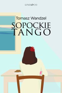 Sopockie tango - Tomasz Wandzel - ebook