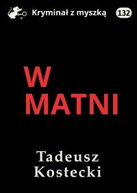 W matni - Tadeusz Kostecki - ebook