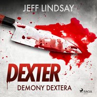 Demony Dextera - Jeff Lindsay - audiobook