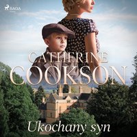 Ukochany syn - Catherine Cookson - audiobook