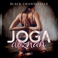 Joga doznań – opowiadanie erotyczne - Black Chanterelle - audiobook