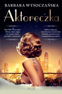 Aktoreczka - Barbara Wysoczańska - ebook