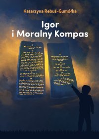 Igor i moralny kompas - Katarzyna Rebuś-Gumółka - ebook