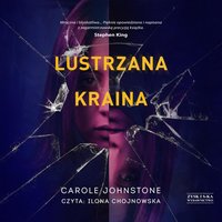 Lustrzana Kraina - Carole Johnstone - audiobook
