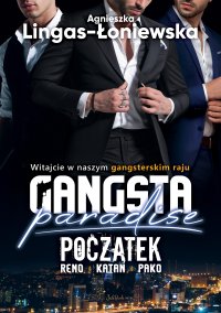 Gangsta paradise. Początek. Reno, Katan, Pako - Agnieszka Lingas-Łoniewska - ebook