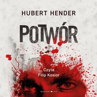Potwór - Hubert Hender - audiobook