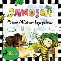 Miś i Tygrysek. Poczta Misiowo-Tygryskowa - Janosch - audiobook
