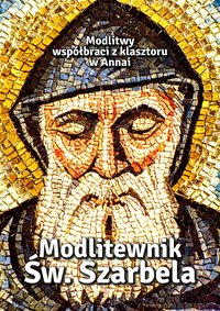 Modlitewnik Św. Szarbela - Zbigniew Sobolewski - ebook