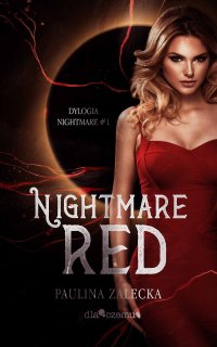 Nightmare Red - Paulina Zalecka - ebook
