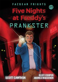 Five Nights at Freddy's. Fazbear Frights Prankster. Tom 11 - Scott Cawthon - ebook