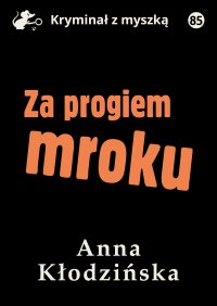 Za progiem mroku - Anna Kłodzińska - ebook