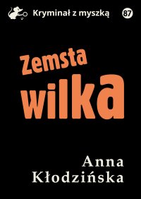 Zemsta Wilka - Anna Kłodzińska - ebook