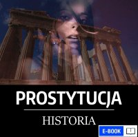 Prostytucja. Niezwykła historia - Józef Lubecki - ebook