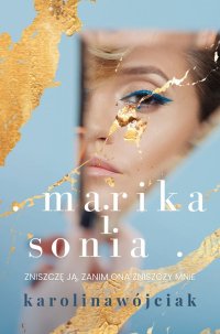 Marika i Sonia - Karolina Wójciak - ebook