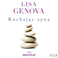 Kochając syna - Lisa Genova - audiobook