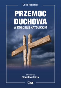 Przemoc duchowa w Kościele katolickim - Doris Reisinger - ebook