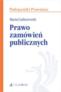 Prawo zamówień publicznych - Maciej Lubiszewski - ebook