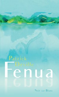 Fenua - Patrick Deville - ebook
