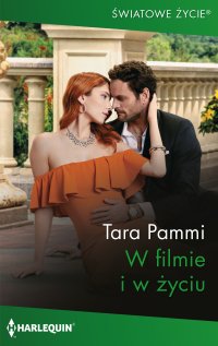 W filmie i w życiu - Tara Pammi - ebook