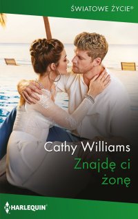 Znajdę ci żonę - Cathy Williams - ebook