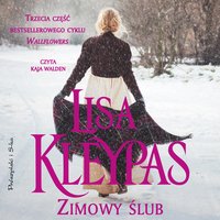 Zimowy ślub - Lisa Kleypas - audiobook