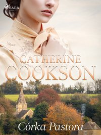 Córka Pastora - Catherine Cookson - ebook