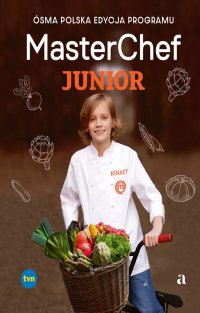 MasterChef Junior - Opracowanie zbiorowe - ebook