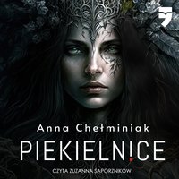 Piekielnice - Anna Chełminiak - audiobook