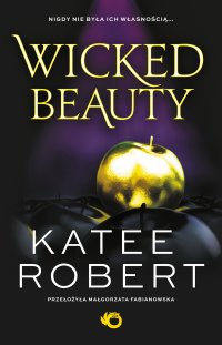 Dark Olympus. Wicked Beauty. Tom 3 - Katee Robert - ebook