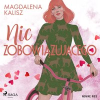 Nic zobowiązującego - Magdalena Kalisz - audiobook