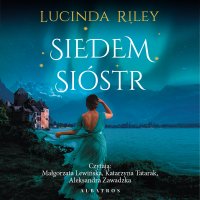 Siedem sióstr - Lucinda Riley - audiobook