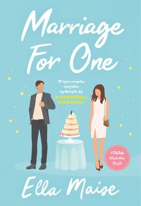 Marriage for One - Ella Maise - ebook