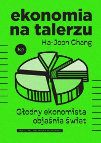 Ekonomia na talerzu - Ha-Joon Chang - ebook