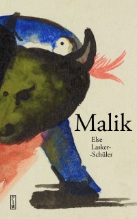 Malik - Else Lasker-Schüler - ebook