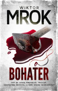 Bohater - Wiktor Mrok - ebook
