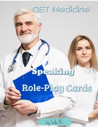 OET Medicine Speaking Role Play Cards - Lola Fir - ebook