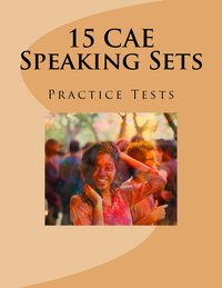 15 CAE Speaking Sets: Practice Tests - Karolina Jekiełek - ebook