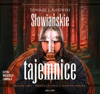 Słowiańskie tajemnice - Tomasz Józef Kosiński - audiobook