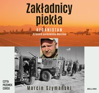 Zakładnicy piekła - Marcin Szymański - audiobook