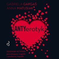 Antyerotyk - Gabriela Gargaś - audiobook
