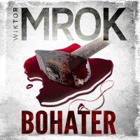 Bohater - Wiktor Mrok - audiobook