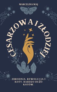 Cesarzowa i złodziej - Marcelina Maj - ebook